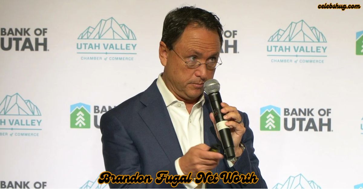 Brandon Fugal Net Worth and Biography 2025