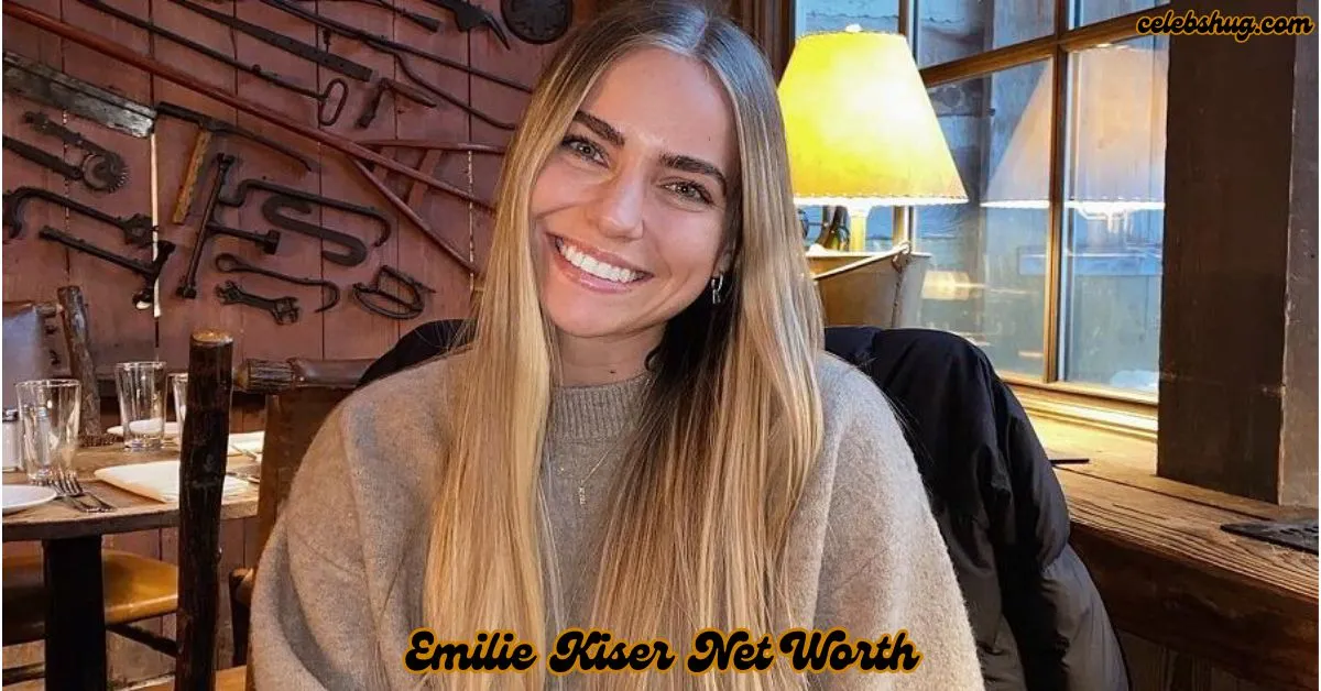 Emilie Kiser Net Worth: Career, Husband, Age, Height and Others