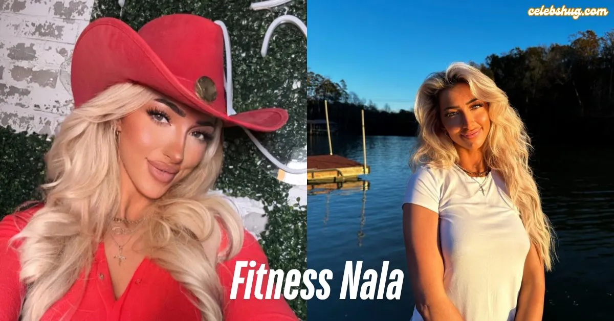 Who Is Fitness Nala? Her Path to Fame, Faith, age, Real name and Net Worth